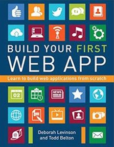 Obrazek Build Your First Web App Learn to Build Your First Web Applications From Scratch