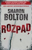 Polska książka : Rozpad - Sharon Bolton
