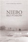 Książka : Niebo bez ... - Danuta Brzosko-Mędryk