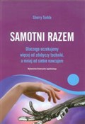 Samotni ra... - Sherry Turkle -  foreign books in polish 