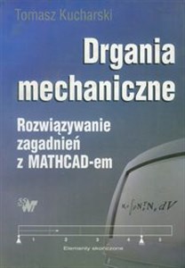 Picture of Drgania mechaniczne Rozwiązywanie zagadnień z MATHCAD-em