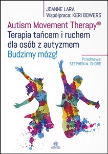 Picture of Autism Movement Therapy Terapia tańcem i ruchem dla osób z autyzmem Budzimy mózg!