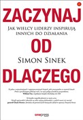 Zaczynaj o... - Simon Sinek -  Polish Bookstore 