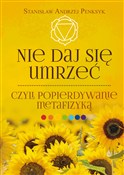 Nie daj si... - Stanisław Andrzej Penksyk -  Polish Bookstore 