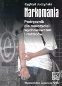 Polska książka : Narkomania... - Zygfryd Juczyński
