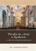 Parafia św... - ks.Tadeusz Panuś -  Książka z wysyłką do UK