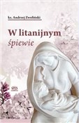 W litanijn... - ks. Andrzej Zwolński - Ksiegarnia w UK