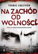 Na zachód ... - Thomas Engstrom -  Polish Bookstore 