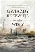 polish book : Gwiazdy rd... - Bohdan Urbankowski