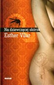 Na dziewcz... - Esther Vilar -  foreign books in polish 