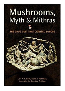 Obrazek Mushrooms, Myth & Mithras