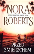 Przed zmie... - Nora Roberts -  books in polish 