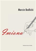 Imiona - Marcin Bedlicki -  books from Poland