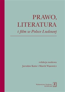 Obrazek Prawo literatura i film w Polsce Ludowej