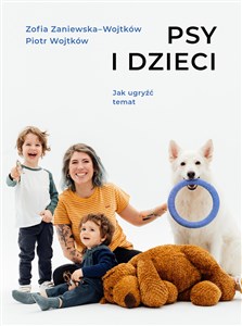 Picture of Psy i dzieci Jak ugryźć temat