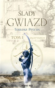 Obrazek Sagittarius. Ślady gwiazd. Tom 1