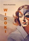 Widoki - Marta Kwaśnicka -  books from Poland