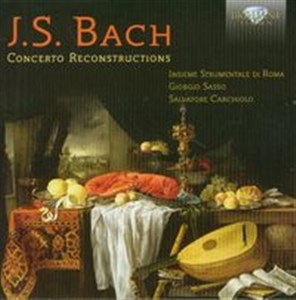 Picture of J. S. Bach: Concerto Reconstructions