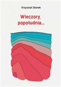 Wieczory, ... - Krzysztof Zdunek -  Polish Bookstore 