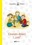 Polska książka : Czworo dzi... - Jacqueline Wilson