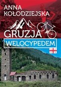 Gruzja wel... - Anna Kołodziejska -  Książka z wysyłką do UK