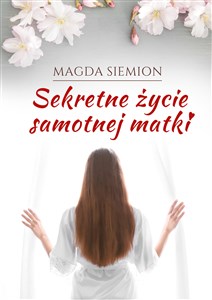 Obrazek Sekretne życie samotnej matki