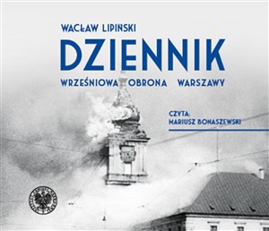 Obrazek [Audiobook] Dziennik Wrześniowa obrona Warszawy