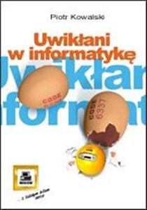 Picture of Uwikłani w informatykę