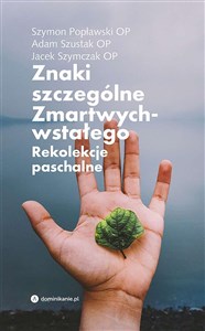 Picture of Znaki szczególne Zmartwychwstałego. Rekolekcje paschalne