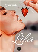 Polska książka : Lila - Sylvia Wyka