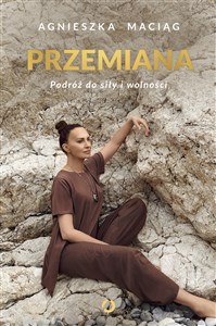 Picture of Przemiana. Podróż do siły i wolności