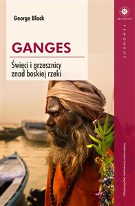 Picture of Ganges Święci i grzesznicy znad boskiej rzeki