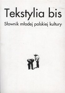Picture of Tekstylia bis Słownik młodej polskiej kultury