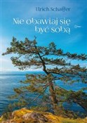 Zobacz : Nie obawia... - Ulrich Schaffer