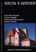 polish book : Kościół w ... - Piotr Borusowski, Jakub Jagiełło, Katarzyna Mączewska, Kamil Trzaska