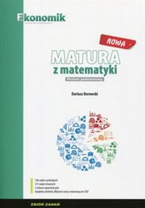 Obrazek Nowa matura z matematyki Zbiór zadań Poziom podstawowy Szkoła ponadgimnazjalna