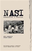 Nasi Podró... - Ruta Vanagaite, Efraim Zuroff -  books in polish 
