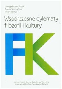 Picture of Współczesne dylematy filozofii i kultury