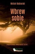 Wbrew sobi... - Michał Bednarski -  Polish Bookstore 