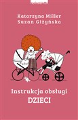 polish book : Instrukcja... - Katarzyna Miller, Suzan Giżyńska