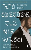 Kto odejdz... - Shulem Deen -  Polish Bookstore 