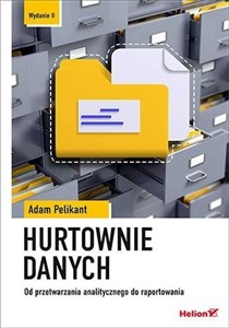 Picture of Hurtownie danych Od przetwarzania analitycznego do raportowania