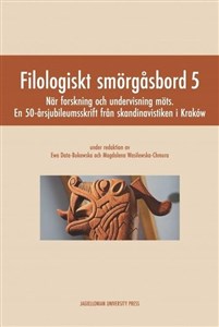 Picture of Filologiskt smorgasbord 5 Nar forskning och undervisning mots. En 50-årsjubileumsskrift från skandinavistiken i Kraków