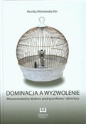 Książka : Dominacja ... - Monika Wiśniewska-Kin