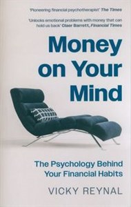 Obrazek Money on Your Mind The Psychology Behind Your Financial Habits