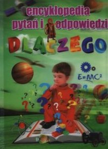 Picture of Dlaczego Encyklopedia pytań i odpowiedzi