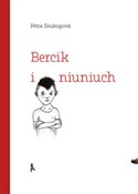 Bercik i n... - Petra Soukupova -  Książka z wysyłką do UK