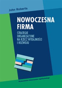 Picture of Nowoczesna firma Strategie organizacyjne na rzecz wydajności i rozwoju