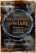 Polscy męc... - Janusz Gajda -  Książka z wysyłką do UK