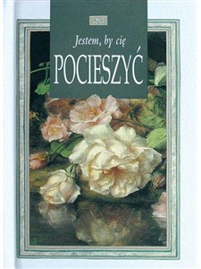 Obrazek Jestem by Cię pocieszyć